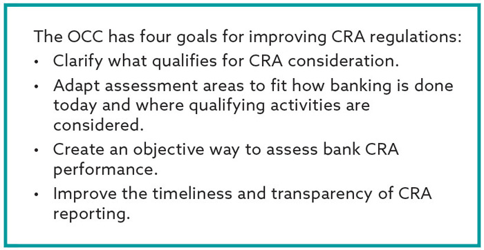 The OCC has four goals for improving CRA regulations