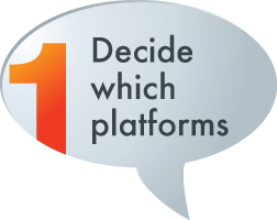 Decide which platforms