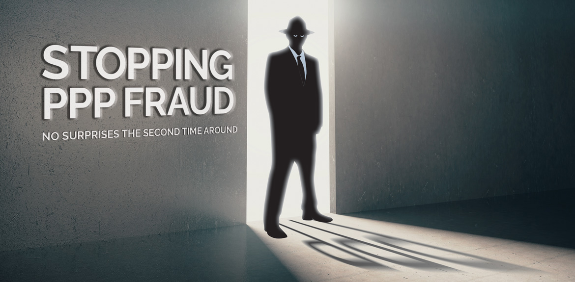 Stopping PPP Fraud