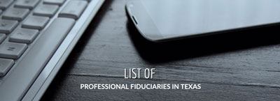 List  of Professional Fiduciaries