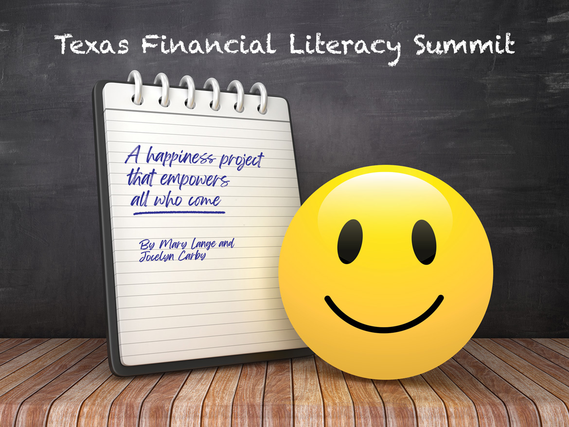 Texas Financial Literacy Summit: A happiness project that empowers all who come