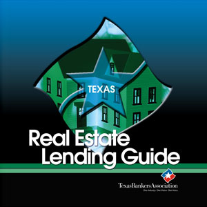 Texas Real Estate Lending Guide - Printed Manual