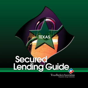 Texas Secured Lending Guide - Printed Manual